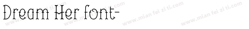Dream Her font字体转换